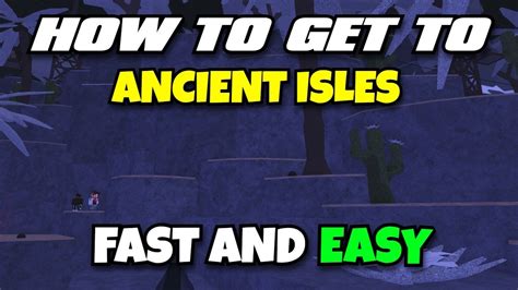 HOW TO GET TO ANCIENT ISLES Fisch YouTube