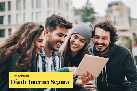 ¿qué Es El Día De Internet Segura Andalucia Vuela