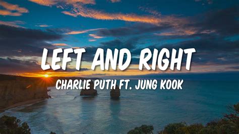 LEFT AND RIGHT CHARLIE PUTH FT JUNG KOOK LYRICS YouTube