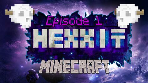 Hexxit Modded Survival Episode Youtube