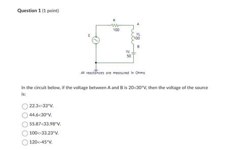 Solved Question 1 1 Point In The Circuit Below If The