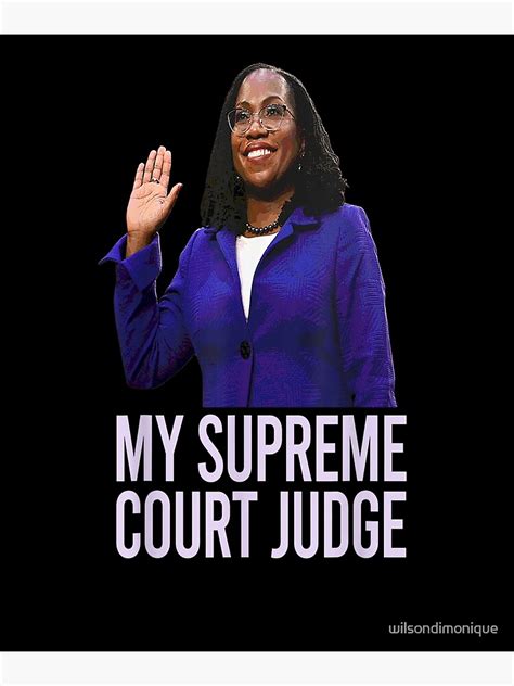 "MY SUPREME COURT JUDGE Kentanji Brown Jackson SCOTUS Meme" Art Print ...