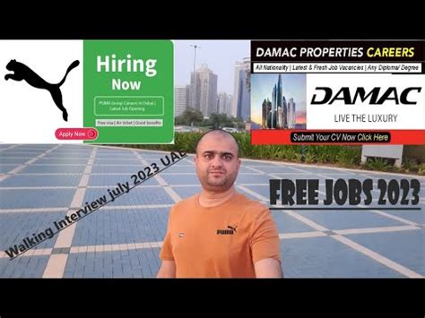 Walking Interviews In UAE July 2023 Damac Company Jobs Puma Group