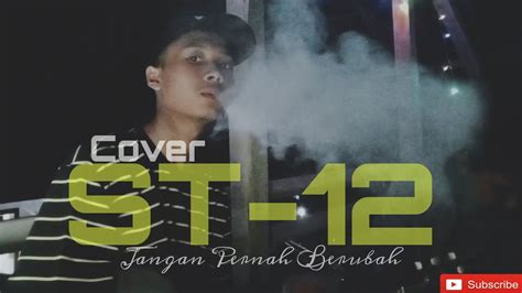 St Jangan Pernah Berubah Cover Andyadr Youtube