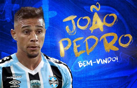 Grêmio anuncia lateral direito João Pedro por uma temporada Grupo A Hora