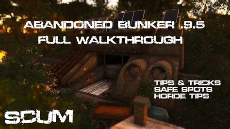 SCUM 0 95 Abandoned Bunker Full Walkthrough YouTube