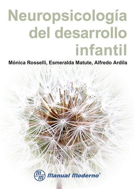 Neuropsicología del desarrollo infantil Rosselli Mónica Amazon