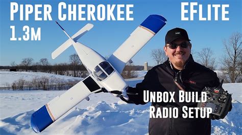 E Flite Piper Cherokee M Unbox Build Radio Setup Youtube