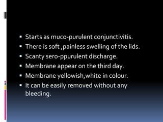 Pseudo membranous conjunctivitis | PPT