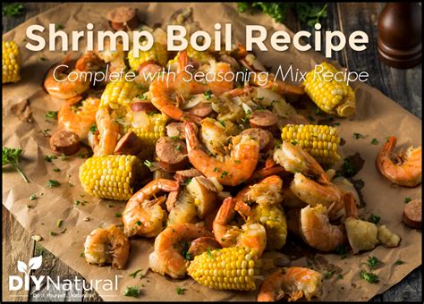 Shrimp Boil Recipe And Making Your Own Seasoning Mix Is Simple Too