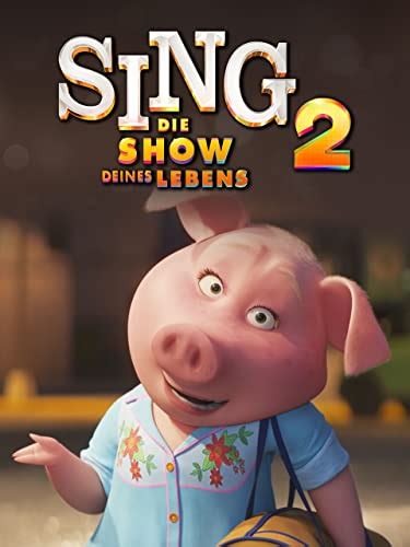 Sing Die Show Deines Lebens Film Nun Als Dvd Stream Oder Blu Ray