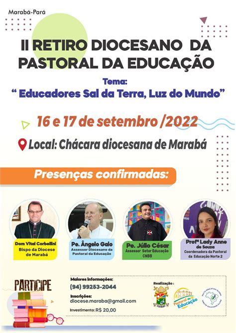 Ii Retiro Da Pastoral Da Educa O Diocese De Marab