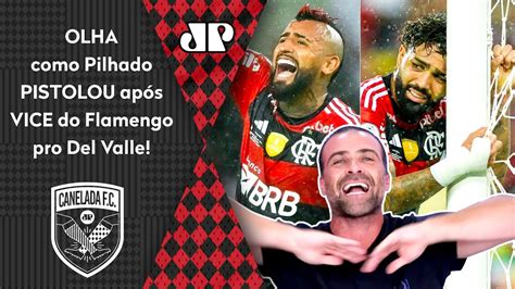 FICOU MUITO PU Pilhado PISTOLA e DETONA o Flamengo após Del Valle