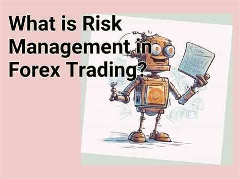 What Is Risk Management In Forex Trading Finance Gov Capital