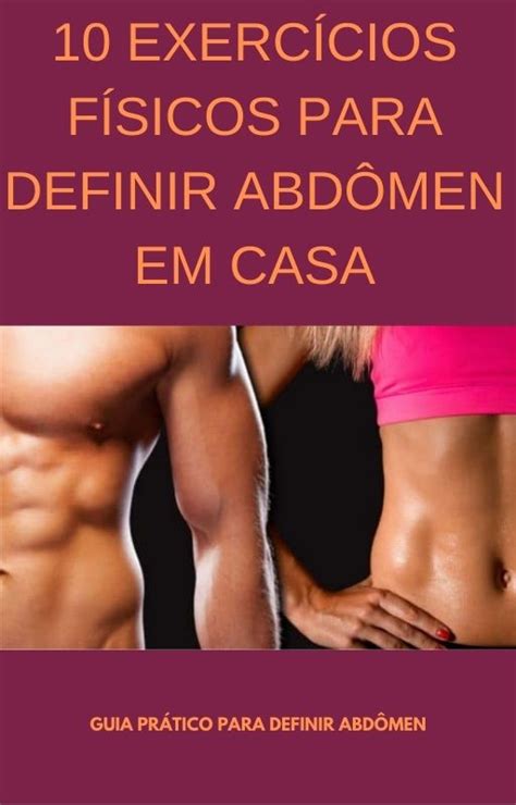 10 EXERCÍCIOS FÍSICOS PARA DEFINIR ABDÔMEN EM CASA Moabe Santos Silva