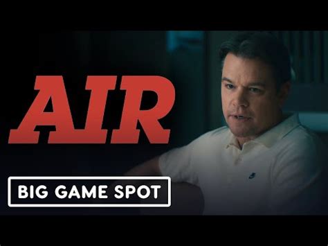 Air Official Big Game Teaser Trailer 2023 Matt Damon Ben Affleck