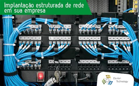 Infraestrutura de rede Elunion Technology Gestão de TI