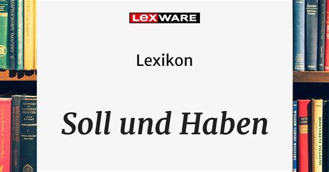 Soll Und Haben Wissen Einfach Erkl Rt Lexware Lexware