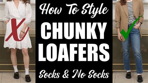 How To Style Chunky Loafers With Without Socks Dos Don Ts Youtube