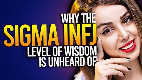 Why The Sigma INFJ Level Of Wisdom Is Unheard Of YouTube