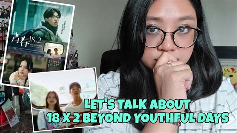 Review X Beyond Youthful Days Is About Love Travel And Closure