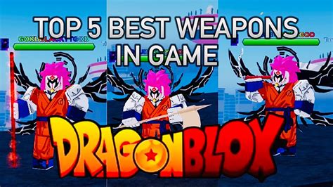 Top 5 Best Weapons In Game Dragon Blox Youtube