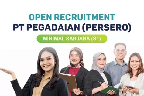 Lowongan Kerja 2023 Di PT Pegadaian Untuk Lulusan S1 Ini Dia Posisi