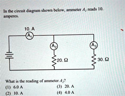 SOLVED In The Circuit Diagram Shown Below Ammeter 4 Reads 10 Amperes