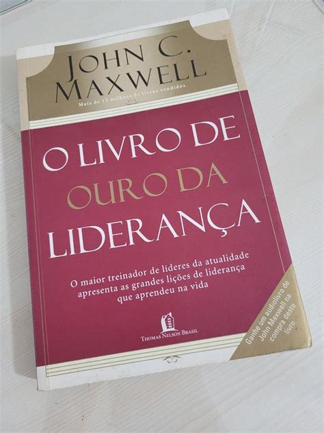 O Livro de Ouro da Liderança John C Maxwell Livro Usado 79536388