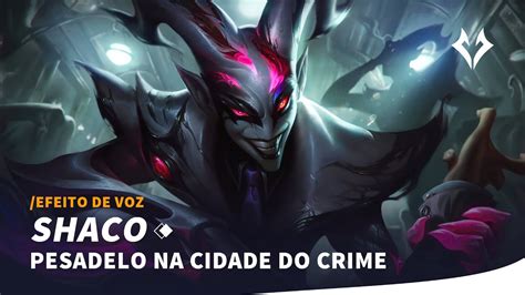 Shaco Pesadelo na Cidade do Crime Falas em Português Brasileiro