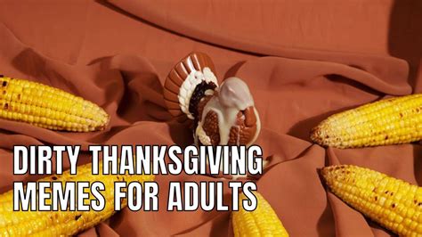 20 Dirty Thanksgiving Memes For Adults Rhumornama