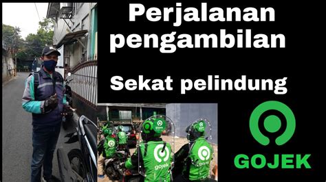 PENGAMBILAN SEKAT PELINDUNG GORIDE GOJEK GOPARTNER YouTube