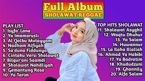 Sholawat Penyejuk Hati Full Album Versi Reggae Ska Paling Di Cari