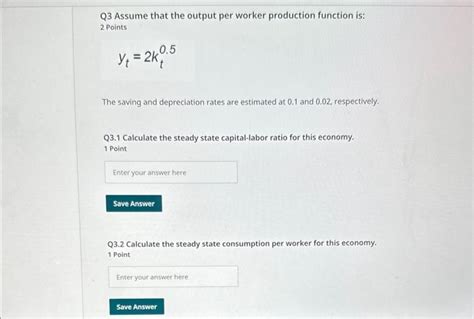 Solved Q Assume That The Output Per Worker Production Chegg