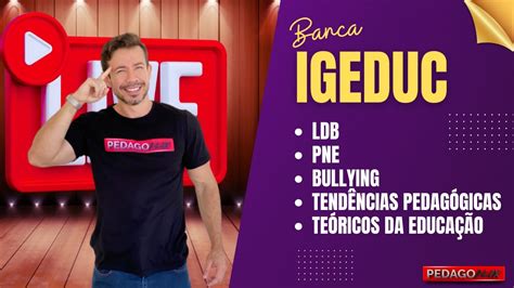 Conhe A A Banca Igeduc Quest Es De Pedagogia Youtube