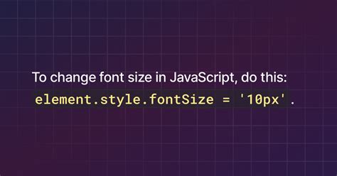 How To Change Font Size In JavaScript