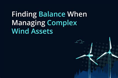 Navigating Wind Asset Management Insights And Challenges