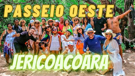 PASSEIO OESTE JERICOACOARA FAMÍLIA DE SÃO PAULO E RIO DE JANEIRO