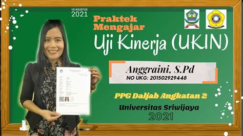 Video Praktek Mengajar Ujian Kinerja UKIN PPG Daljab Angkatan 2