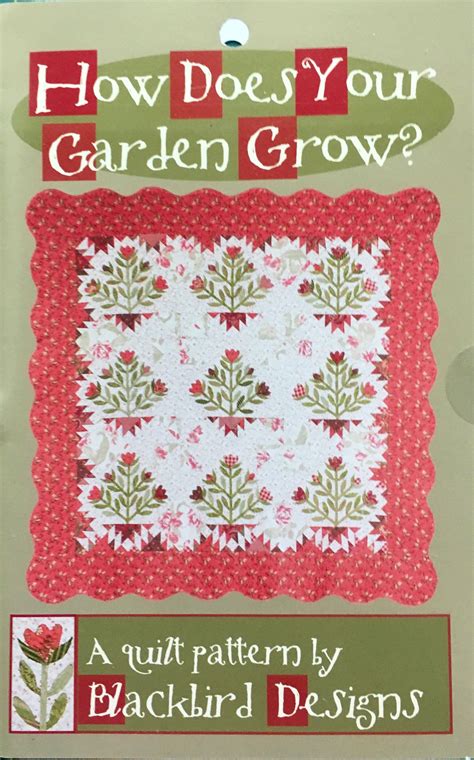 RARE How Does Your Garden Grow Blackbird Designs Quilt Pattern Etsy