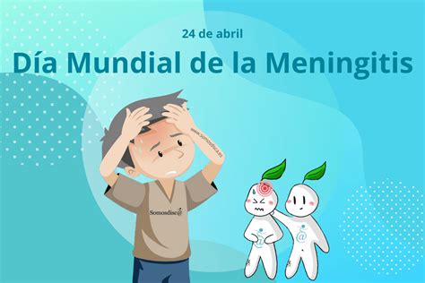 D A Mundial De La Meningitis Somosdisc