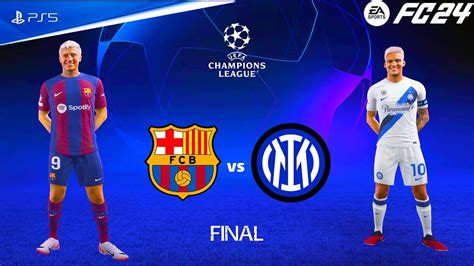 Fc 24 Barcelona Vs Inter Milan Uefa Champions League Final Ps5