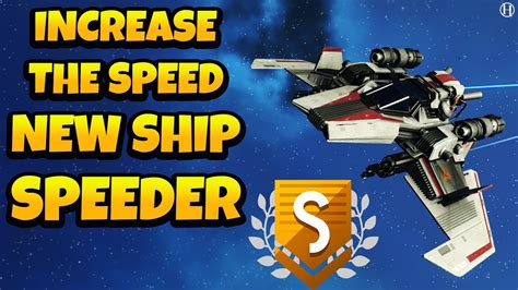 How To Maximum Speed On New Ship Speeder No Man S Sky Fractal