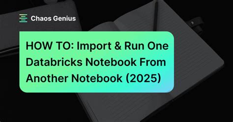 Run One Databricks Notebook From Another Notebook