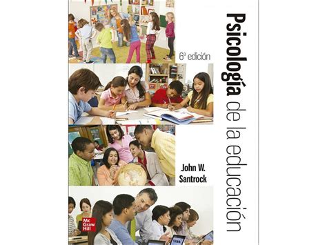 Libro Psicologia De La Educacion Con Connect De John Santrock Espa Ol