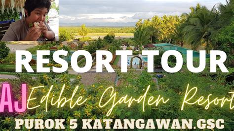 Gensan Resort Tour Aj Edible Garden Resort Purok 5 Katangawan Gsc