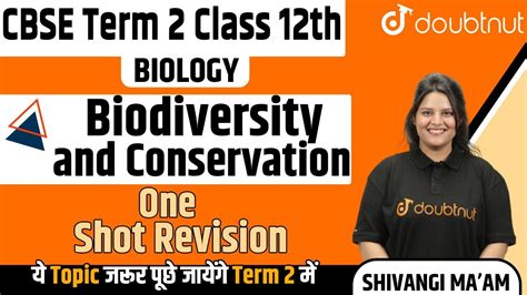 Biodiversity And Conservation One Shot Revision Class 12th Biology