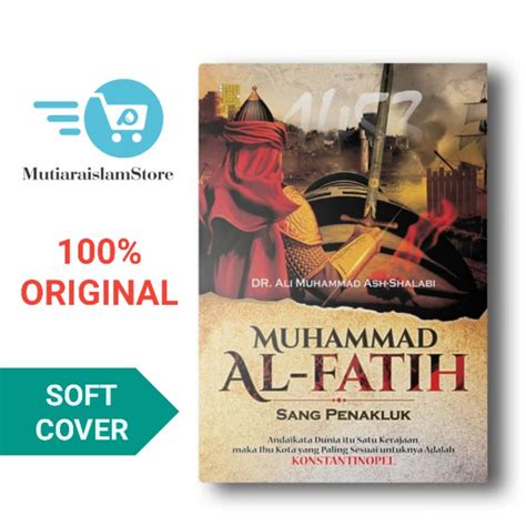 Jual Buku Muhammad Al Fatih Sang Penakluk Pustaka Arafah Shopee