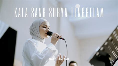 Kala Sang Surya Tenggelam Nadin Amizah Live Cover Good People Music