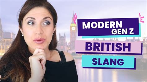 Generation Z Slang Explained Modern British English Slang Youtube